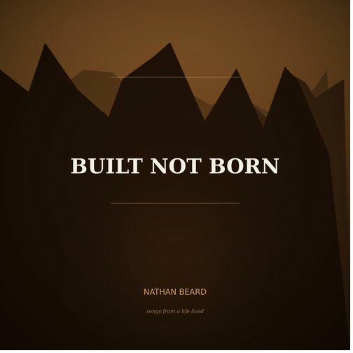Built Not Born