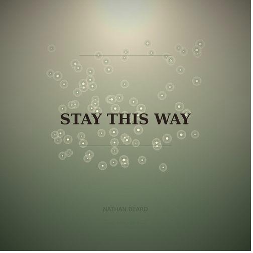 Stay This Way