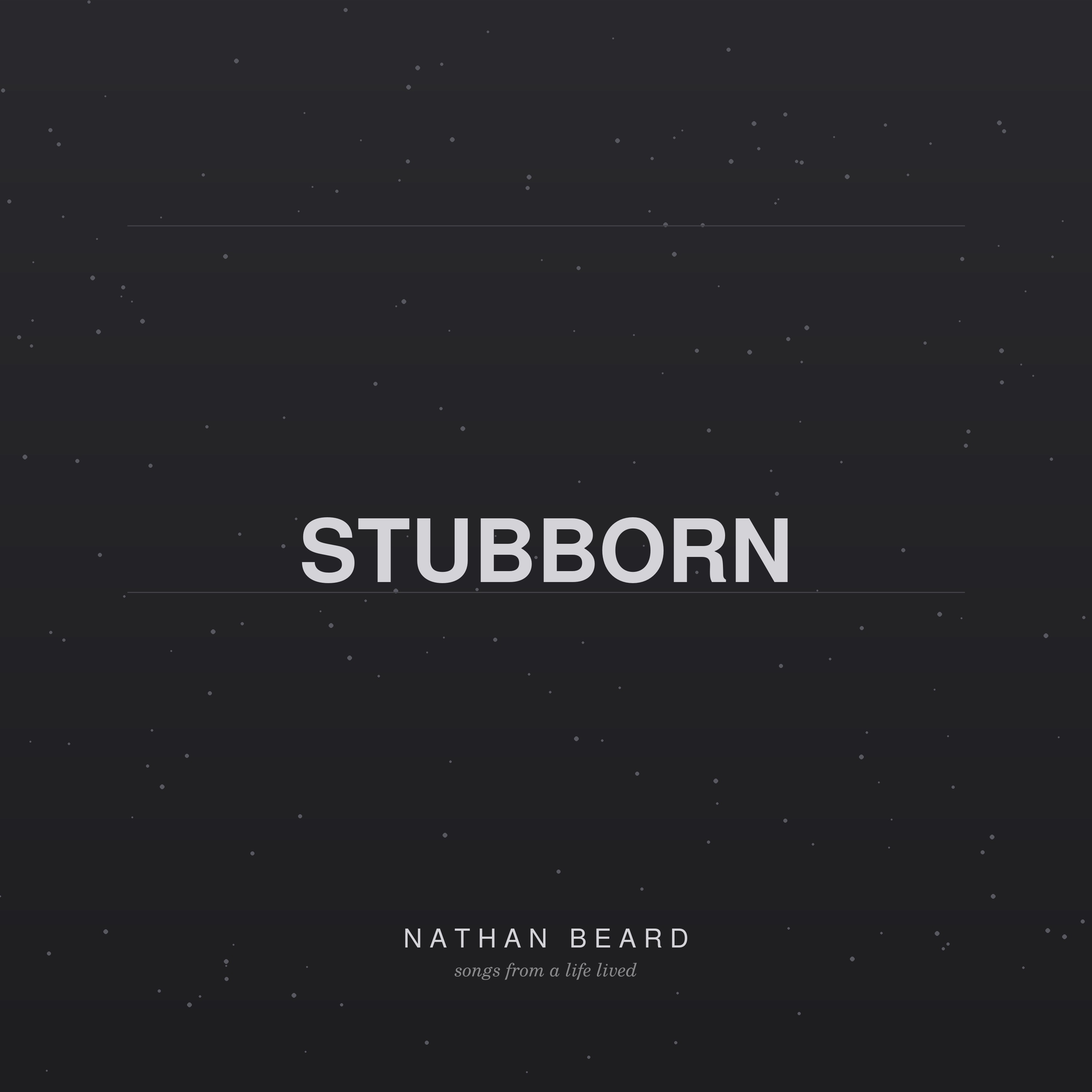 Stubborn