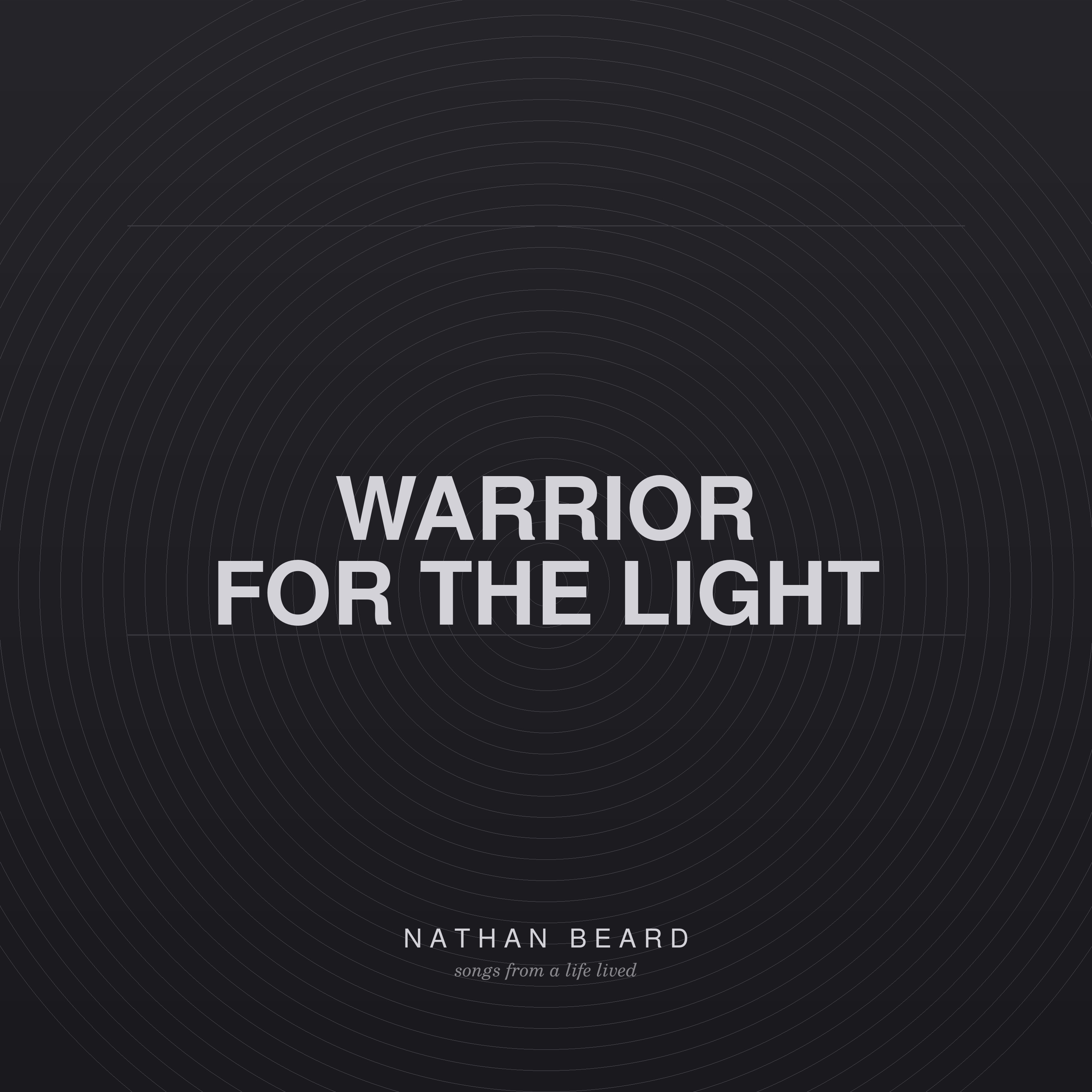 Warrior for the Light